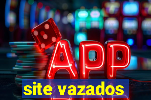 site vazados